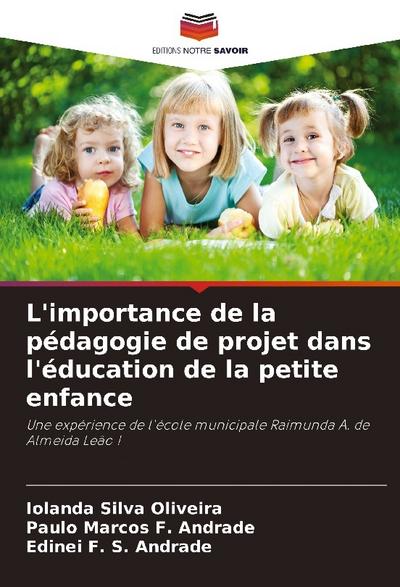 L’importance de la pédagogie de projet dans l’éducation de la petite enfance