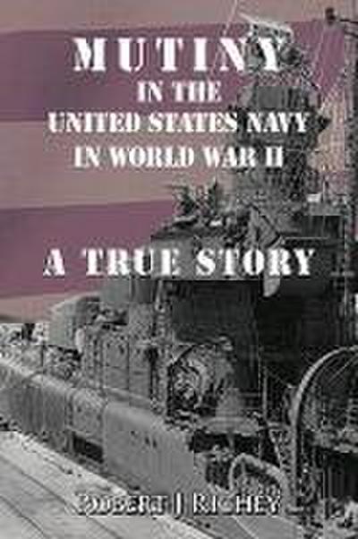 Mutiny in the United States Navy in World War II