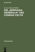 Die ’Germania generalis’ des Conrad Celtis