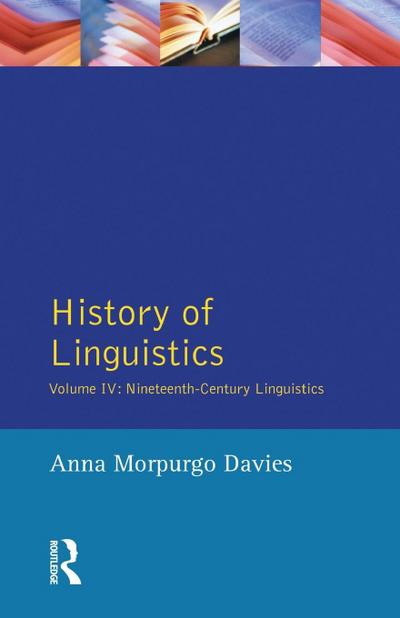 History of Linguistics, Volume IV