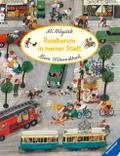 Mein Wimmelbuch: Rundherum in meiner Stadt