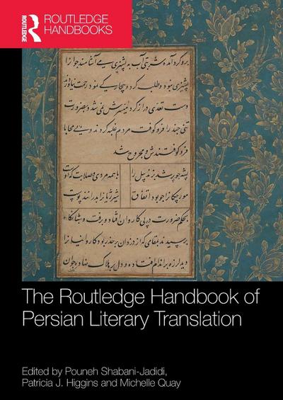 The Routledge Handbook of Persian Literary Translation