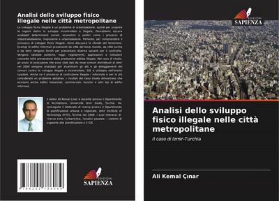 Analisi dello sviluppo fisico illegale nelle città metropolitane
