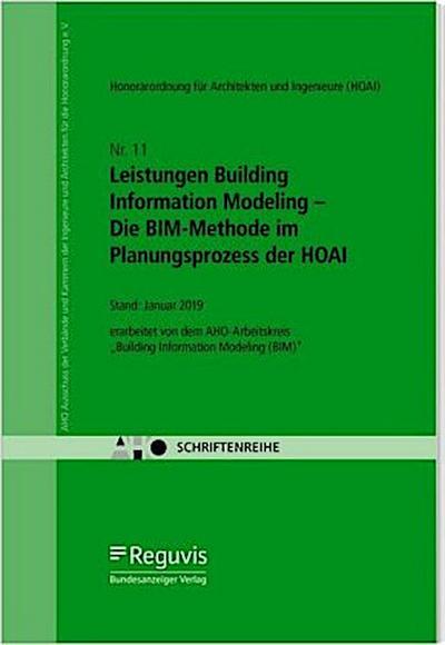 Leistungen Building Information Modeling - Die BIM-Methode im Planungsprozess der HOAI