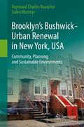 Brooklyn’s Bushwick - Urban Renewal in New York, USA