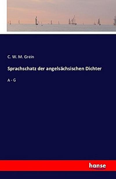 Sprachschatz der angelsächsischen Dichter