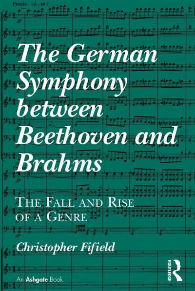 The German Symphony between Beethoven and Brahms