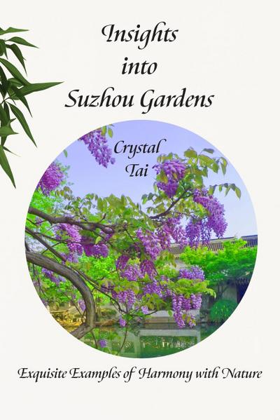 Insights into Suzhou Gardens