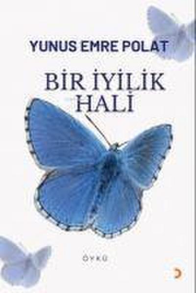 Bir Iyilik Hali