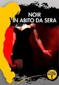 Noir in abito da sera