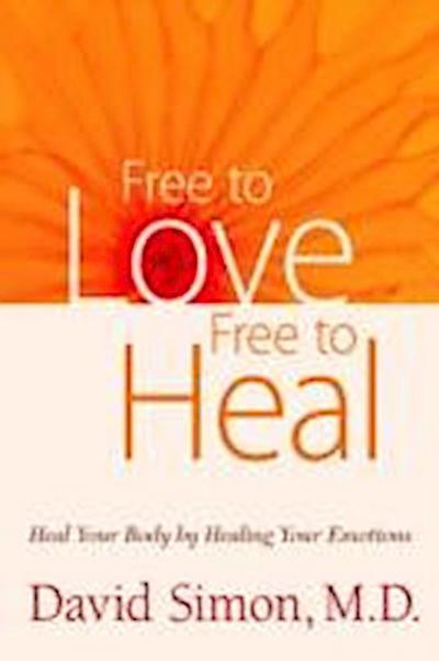 Simon, D: Freeto Love, Free to Heal