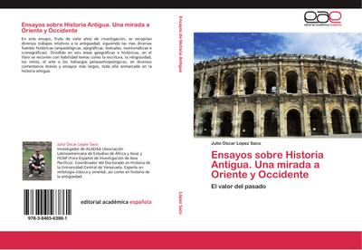 Ensayos sobre Historia Antigua.Una mirada a Oriente y Occidente