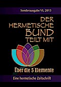 Der hermetische Bund teilt mit