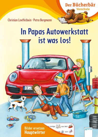 In Papas Autowerkstatt ist was los!