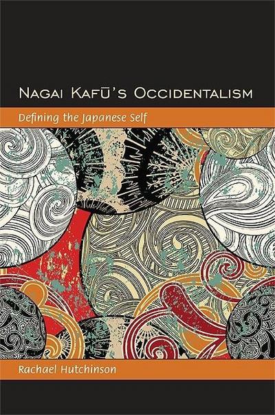Nagai Kaf&#363;’s Occidentalism