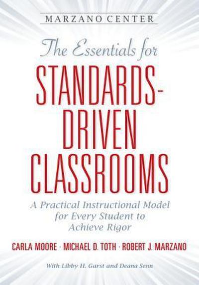 The Essential for Standards-Driven Classrooms