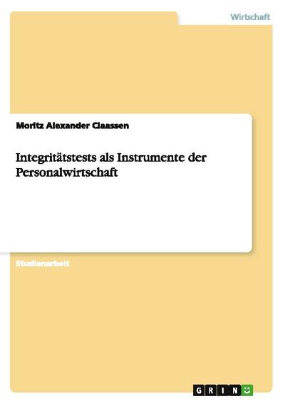 Integritätstests als Instrumente der Personalwirtschaft