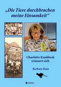 ’Die Tiere durchbrachen meine EinsamkeitR