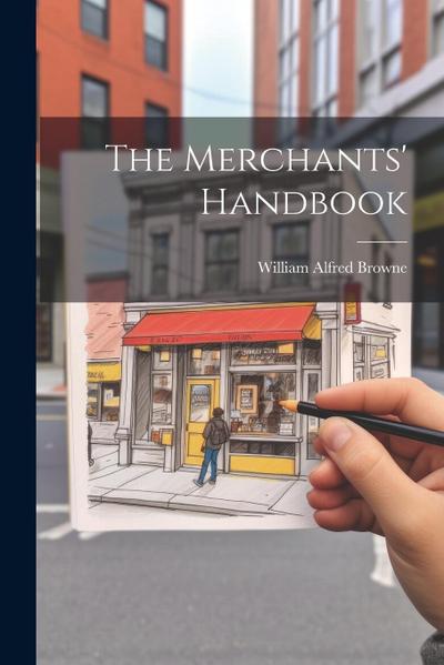 The Merchants’ Handbook
