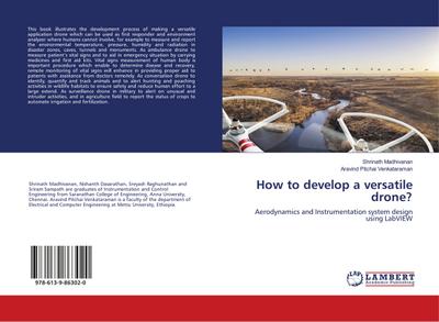 How to develop a versatile drone?