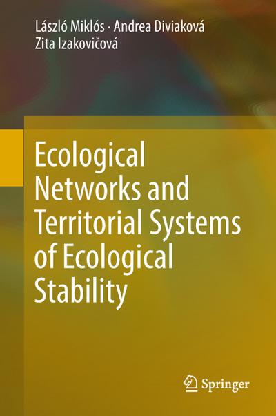 Ecological Networks and Territorial Systems of Ecological Stability