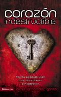 Corazón indestructible