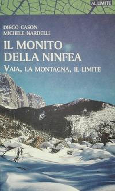 Il monito della ninfea. Vaia, la montagna, il limite