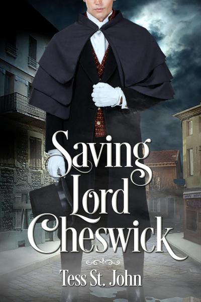 Saving Lord Cheswick (Regency Redemption, #2)