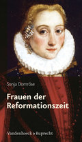 Frauen der Reformationszeit - Sonja Domröse