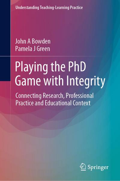 Playing the PhD Game with Integrity