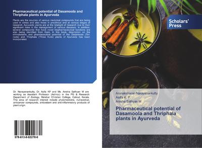 Pharmaceutical potential of Dasamoola and Thriphala plants in Ayurveda