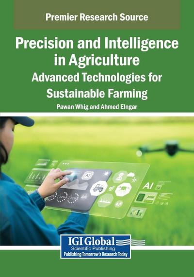 Precision and Intelligence in Agriculture