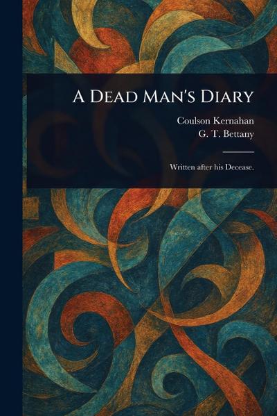 A Dead Man’s Diary