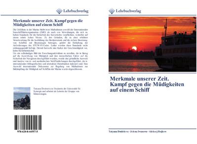 Merkmale unserer Zeit. Kampf gegen die Müdigkeiten auf einem Schiff