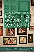 Grandparenting Practices Around the World
