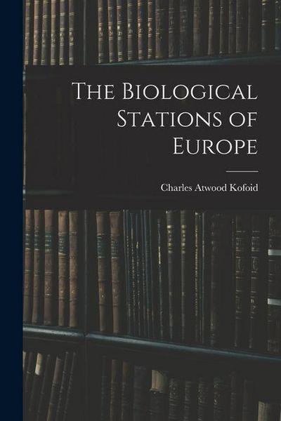 The Biological Stations of Europe