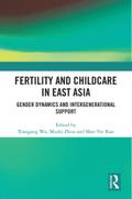 Fertility and Childcare in East Asia