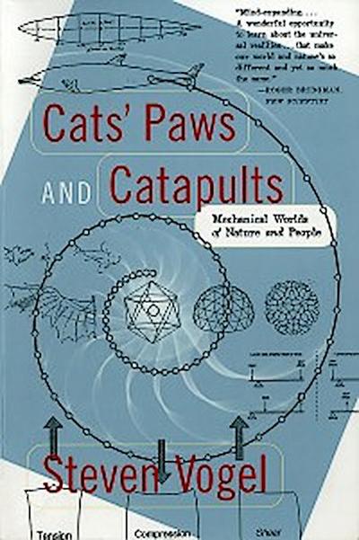 Cats’ Paws and Catapults: Mechanical Worlds of Nature and People