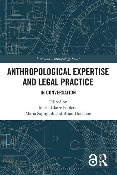 Anthropological Expertise and Legal Practice