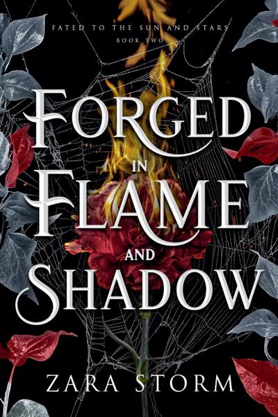 Forged in Flame and Shadow
