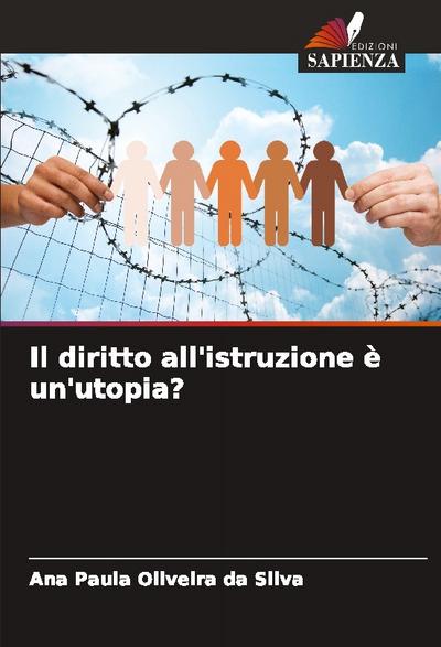 Il diritto all’istruzione è un’utopia?