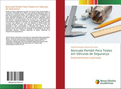 Bancada Portátil Para Testes em Válvulas de Segurança