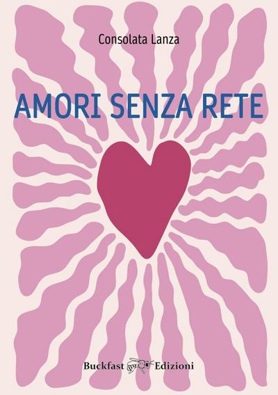 Amori senza rete