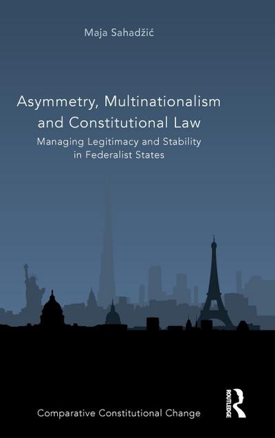 Asymmetry, Multinationalism and Constitutional Law