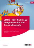 LRS? - Ein Trainingsprogramm für die Sekundarstufe