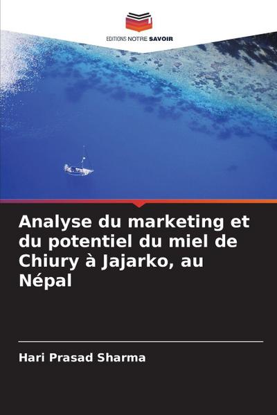 Analyse du marketing et du potentiel du miel de Chiury à Jajarko, au Népal
