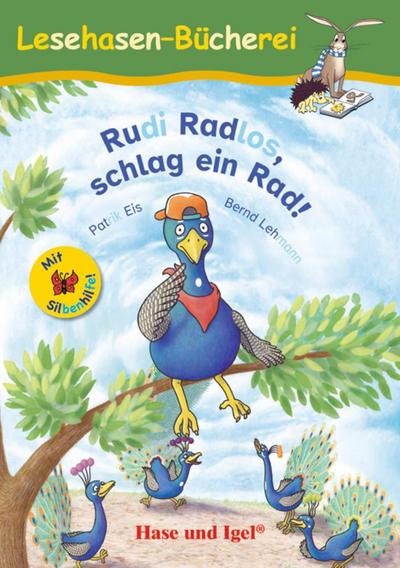 Rudi Radlos, schlag ein Rad! / Silbenhilfe: Schulausgabe (Lesen lernen mit der Silbenhilfe)