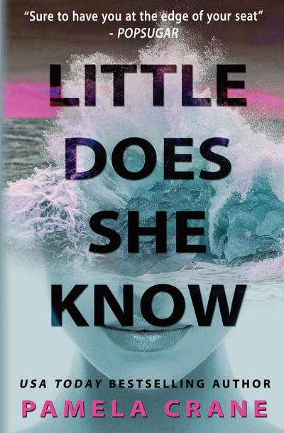 Little Does She Know