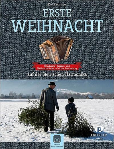 Erste Weihnacht mit der Steirischen Harmonika (+Online Audio)für Steirische Harmonika in Griffschrift (mit Text)