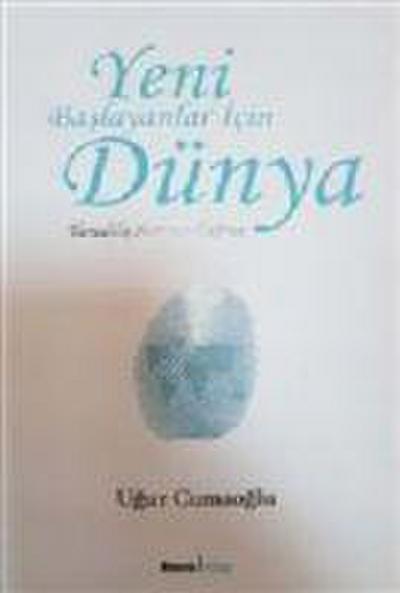 Yeni Baslayanlar Icin Dünya